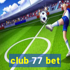 club 77 bet